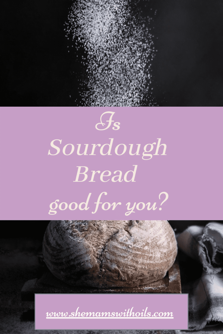 IS SOURDOUGH BREAD GOOD FOR YOU?